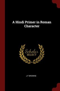 Front cover_A Hindi Primer in Roman Character
