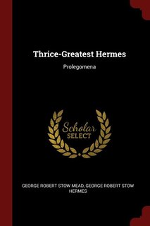 Front cover_Thrice-Greatest Hermes