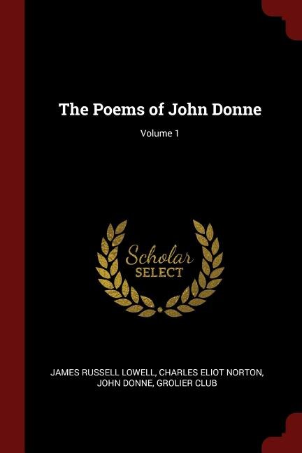 Front cover_The Poems of John Donne; Volume 1