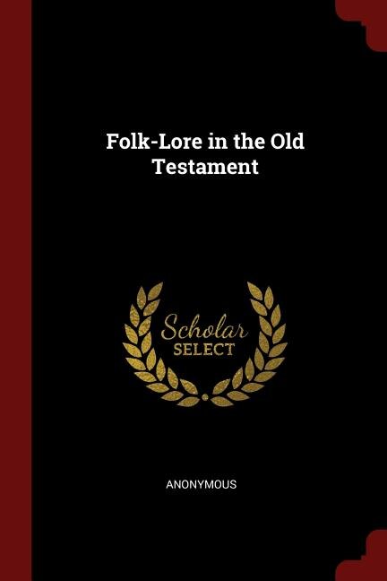 Front cover_Folk-Lore in the Old Testament