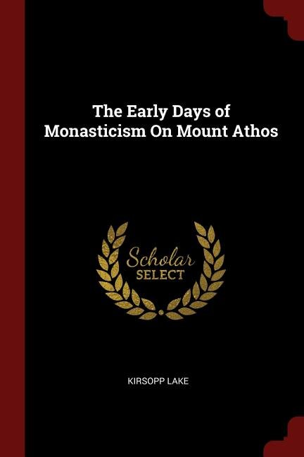 Couverture_The Early Days of Monasticism On Mount Athos