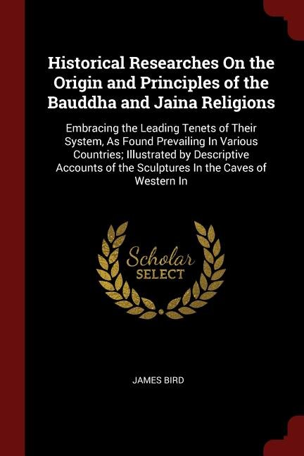 Couverture_Historical Researches On the Origin and Principles of the Bauddha and Jaina Religions