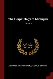 Couverture_The Herpetology of Michigan; Volume 3