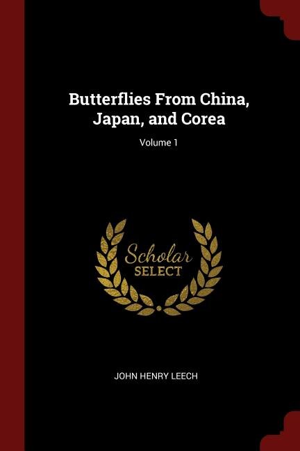 Front cover_Butterflies From China, Japan, and Corea; Volume 1