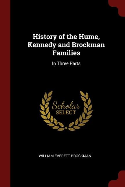 Couverture_History of the Hume, Kennedy and Brockman Families