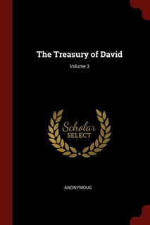 The Treasury of David; Volume 3