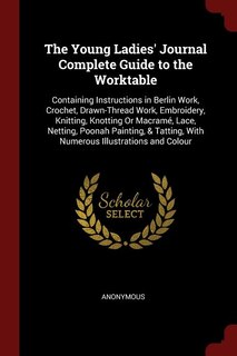 Couverture_The Young Ladies' Journal Complete Guide to the Worktable