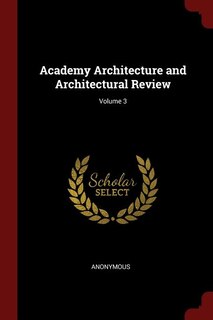Couverture_Academy Architecture and Architectural Review; Volume 3