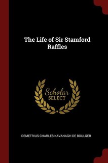 Couverture_The Life of Sir Stamford Raffles