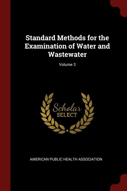 Couverture_Standard Methods for the Examination of Water and Wastewater; Volume 3