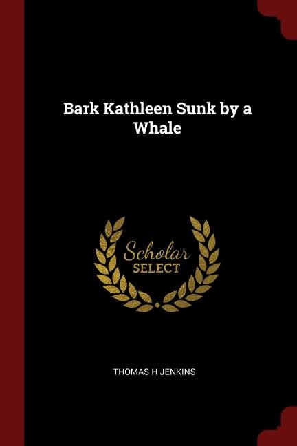 Bark Kathleen Sunk by a Whale