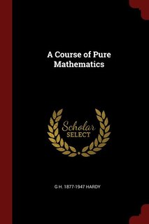Front cover_A Course of Pure Mathematics
