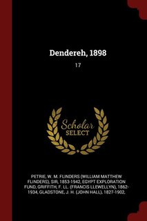 Dendereh, 1898: 17