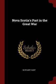 Couverture_Nova Scotia's Part in the Great War