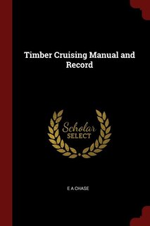 Couverture_Timber Cruising Manual and Record