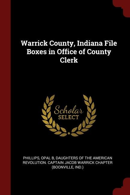 Couverture_Warrick County, Indiana File Boxes in Office of County Clerk