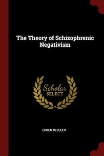 Couverture_The Theory of Schizophrenic Negativism