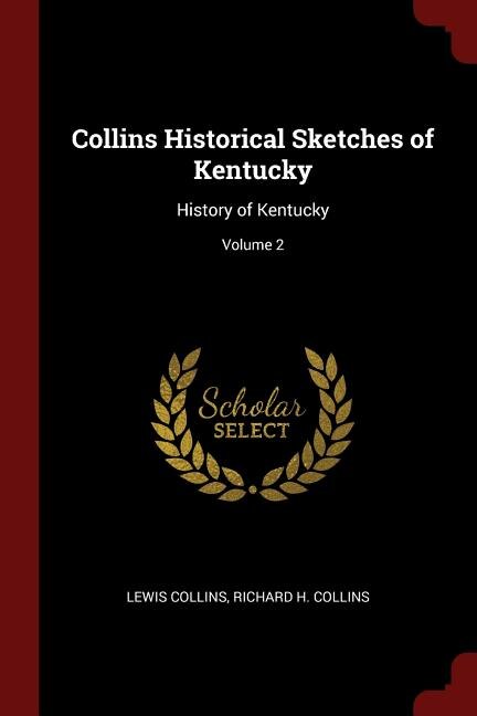 Front cover_Collins Historical Sketches of Kentucky