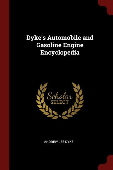 Couverture_Dyke's Automobile and Gasoline Engine Encyclopedia