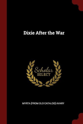 Dixie After the War