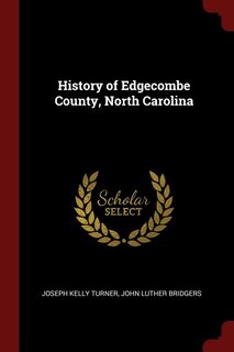 Front cover_History of Edgecombe County, North Carolina