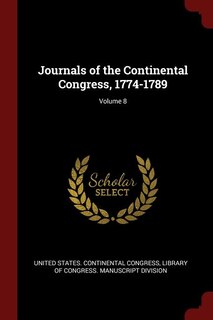 Couverture_Journals of the Continental Congress, 1774-1789; Volume 8