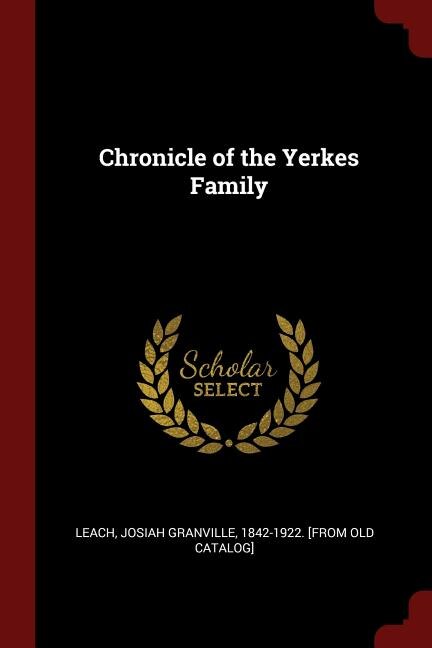 Couverture_Chronicle of the Yerkes Family