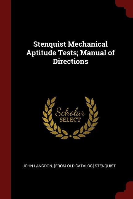 Stenquist Mechanical Aptitude Tests; Manual of Directions