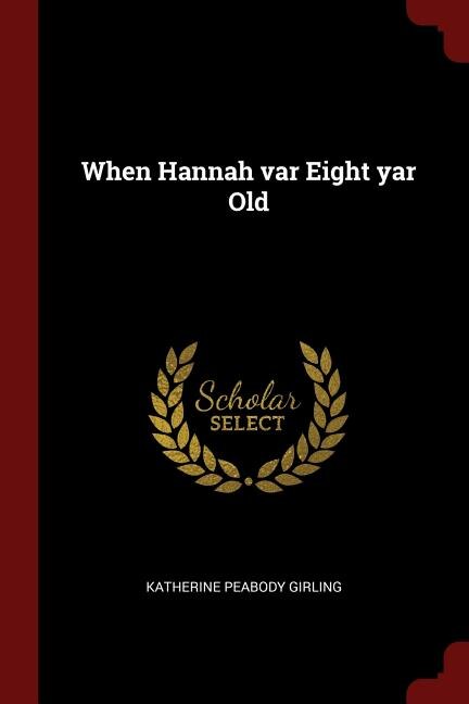 Front cover_When Hannah var Eight yar Old