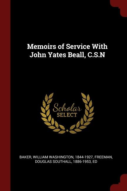 Couverture_Memoirs of Service With John Yates Beall, C.S.N