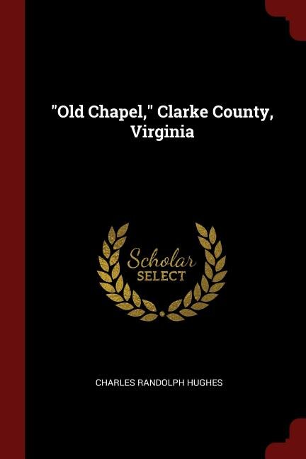 Couverture_Old Chapel, Clarke County, Virginia