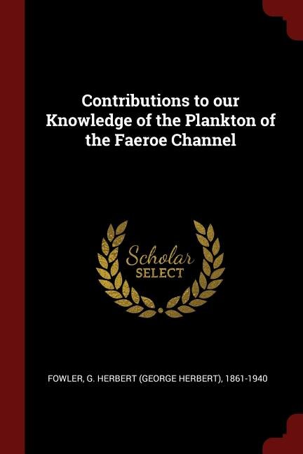 Front cover_Contributions to our Knowledge of the Plankton of the Faeroe Channel