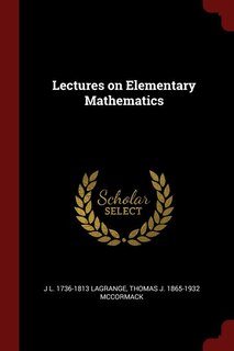 Lectures on Elementary Mathematics