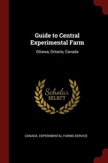 Front cover_Guide to Central Experimental Farm