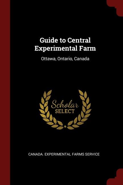 Front cover_Guide to Central Experimental Farm