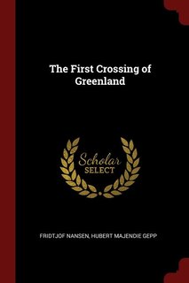 The First Crossing of Greenland