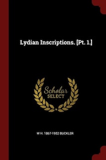 Lydian Inscriptions. [Pt. 1.]