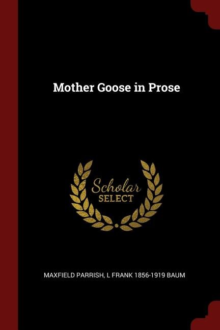 Mother Goose in Prose