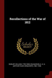 Front cover_Recollections of the War of 1812
