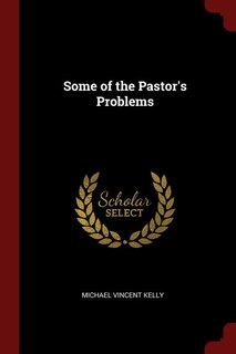 Front cover_Some of the Pastor's Problems