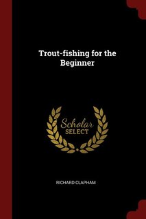 Front cover_Trout-fishing for the Beginner