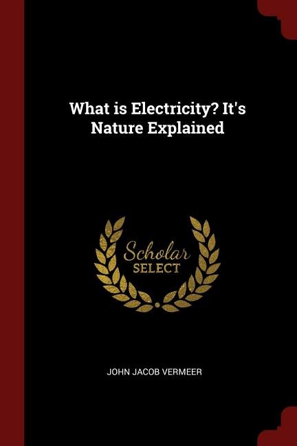 Couverture_What is Electricity? It's Nature Explained