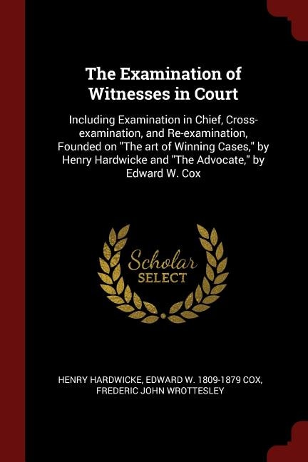 Front cover_The Examination of Witnesses in Court