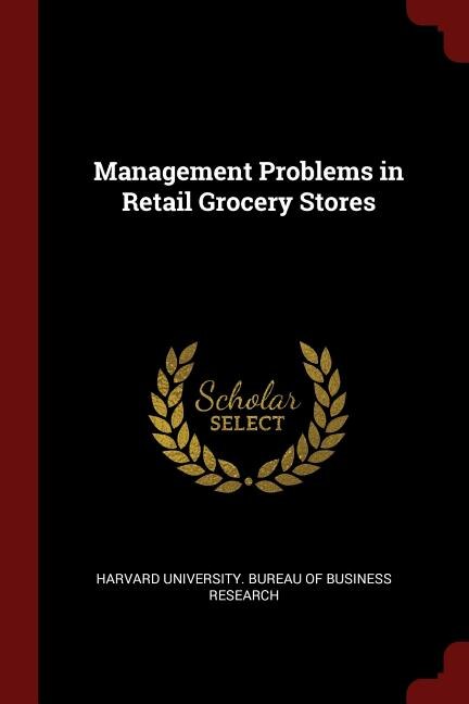Front cover_Management Problems in Retail Grocery Stores