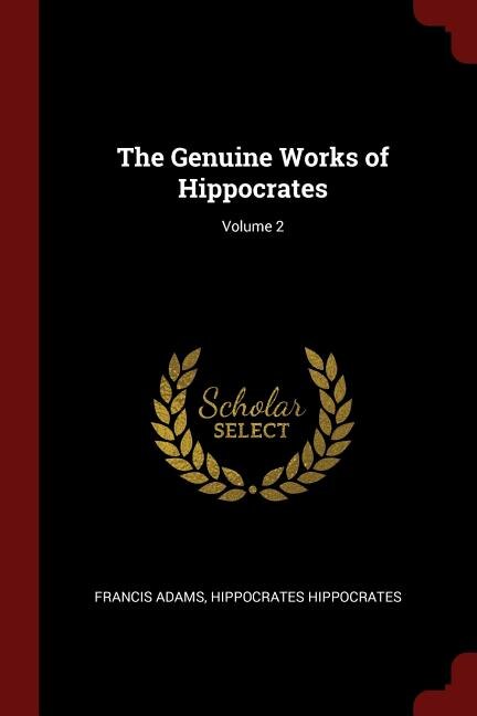 Front cover_The Genuine Works of Hippocrates; Volume 2