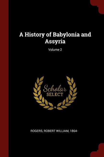 Front cover_A History of Babylonia and Assyria; Volume 2