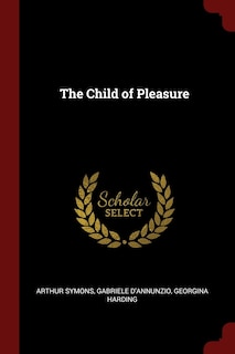 Front cover_The Child of Pleasure
