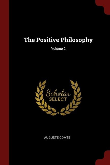 The Positive Philosophy; Volume 2
