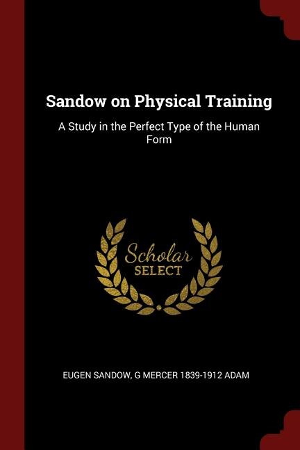 Front cover_Sandow on Physical Training