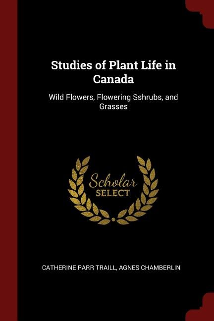 Front cover_Studies of Plant Life in Canada
